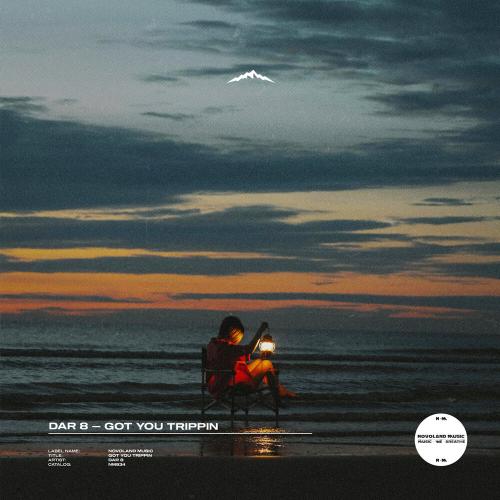 DaR 8 - Got You Trippin