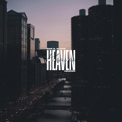 Heaven - DaR 8, SLCTD