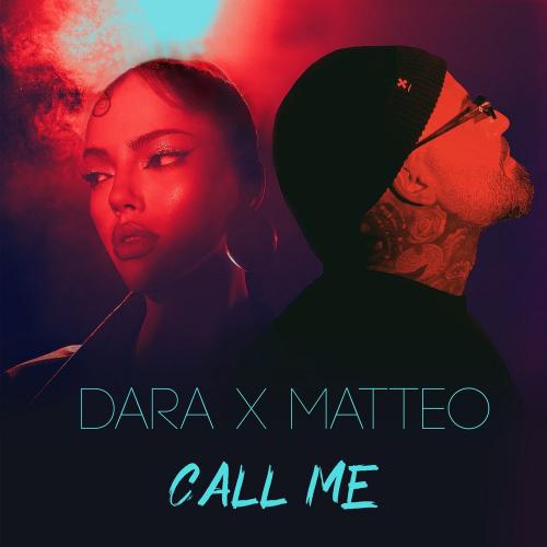 Call Me - DARA feat. Matteo