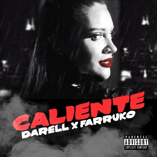 Caliente - Darell & Farruko