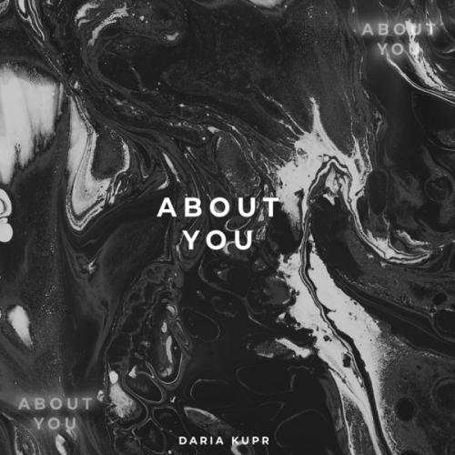 Daria Kupr - About you
