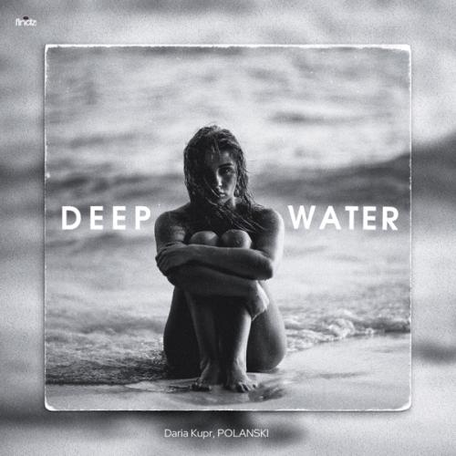 Deep Water - Daria Kupr & POLANSKI