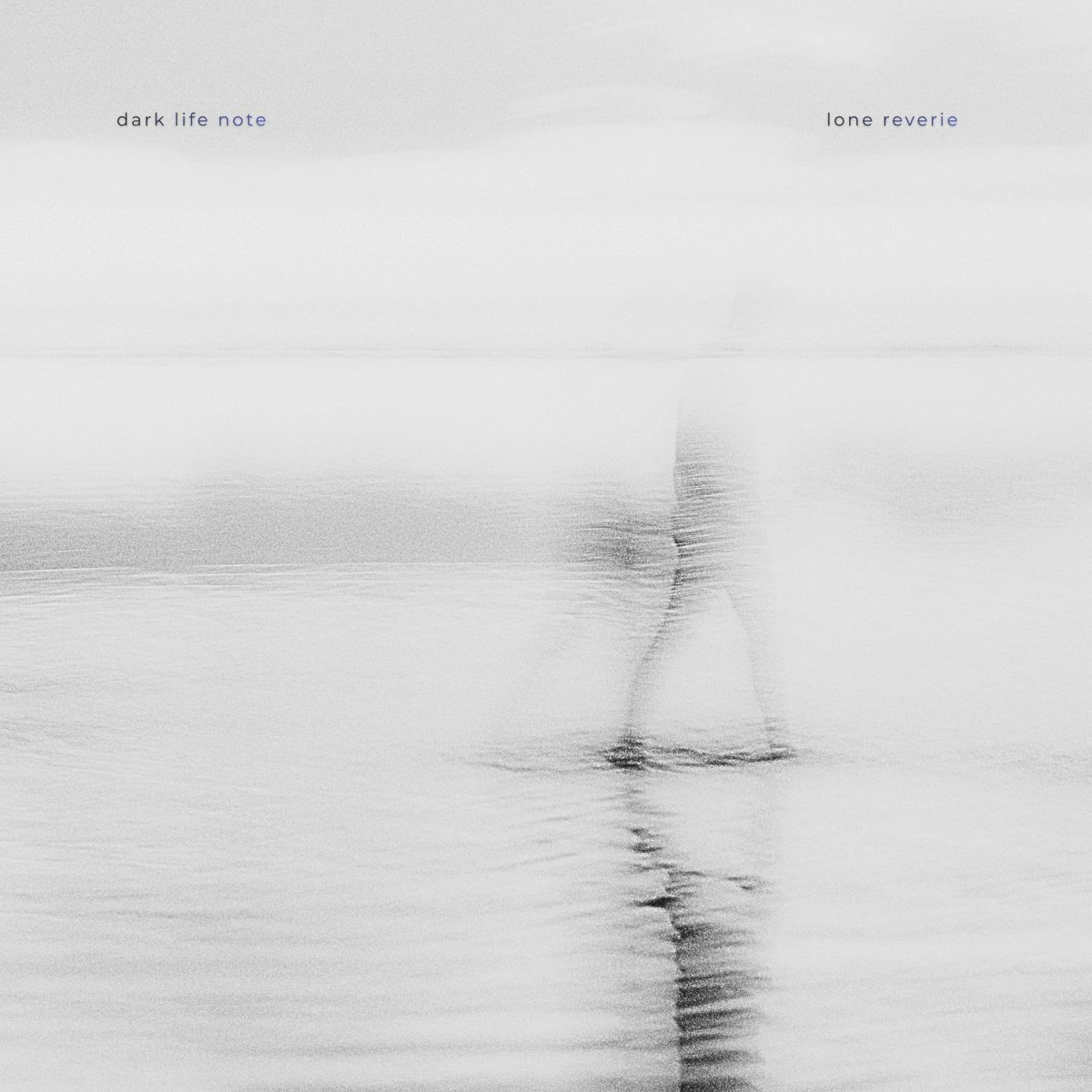 Lone Reverie - Dark Life Note