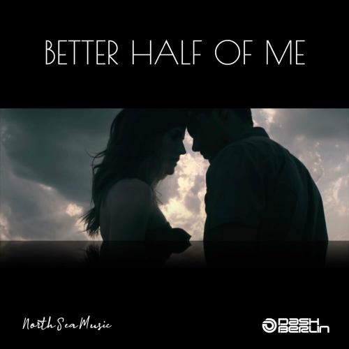 Dash Berlin feat. Jonathan Mendelsohn - Better Half Of Me (Ultra Edit)