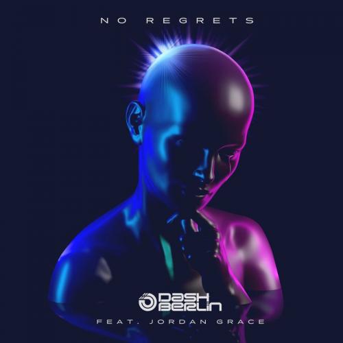 Dash Berlin feat. Jordan Grace - No Regrets