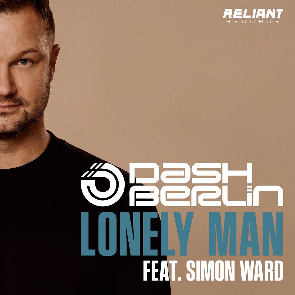 Lonely Man (feat. Simon Ward) - Dash Berlin