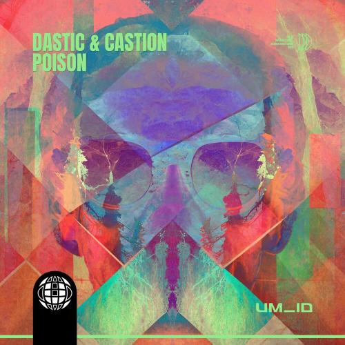 Dastic & Castion - Poison