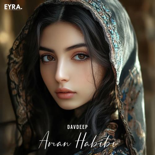 DavDeep - Aman Habibi