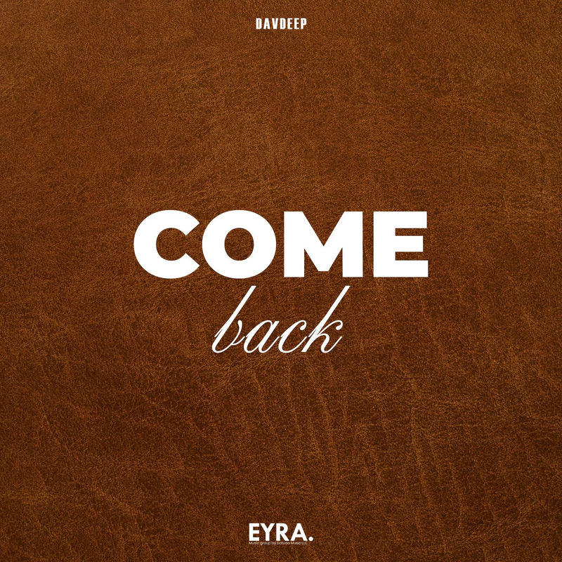 Come Back - DavDeep
