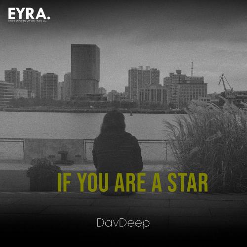 DavDeep - If You Are A Star