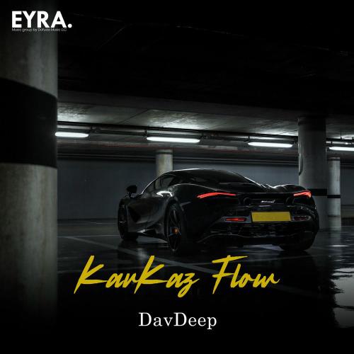 DavDeep - Kavkaz Flow