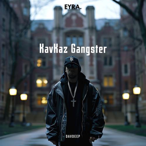 DavDeep - Kavkaz Gangster