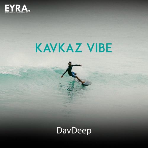 DavDeep - Kavkaz Vibe