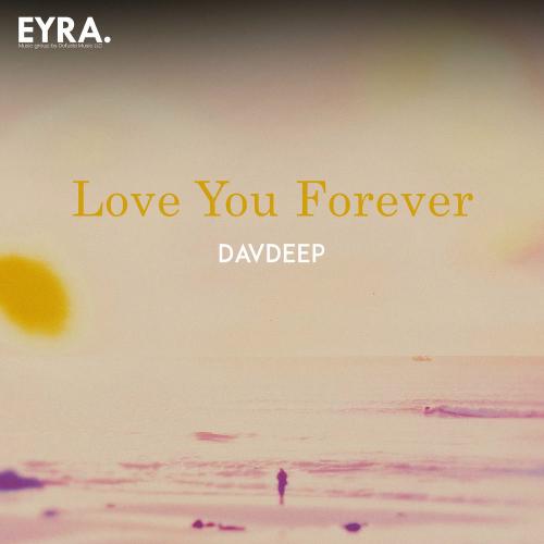 DavDeep - Love You Forever