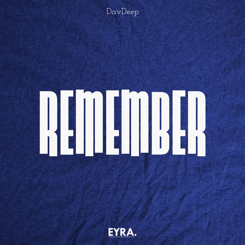 Remember - DavDeep