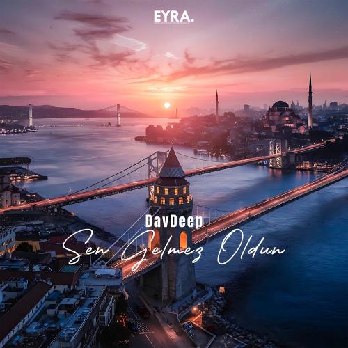 Sen Gelmez Oldun - DavDeep