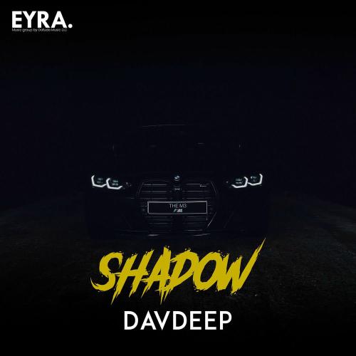 DavDeep - Shadow