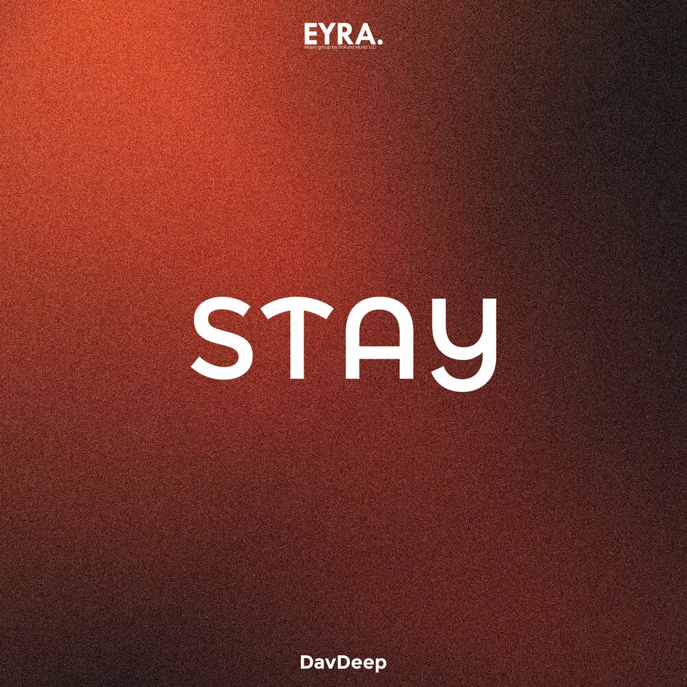 Stay - DavDeep