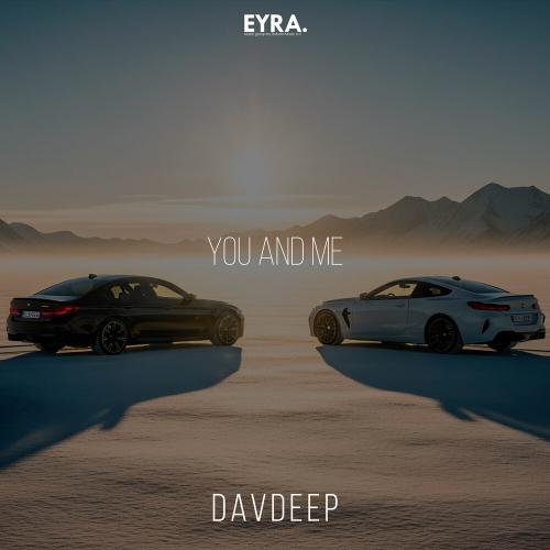 DavDeep - You and Me