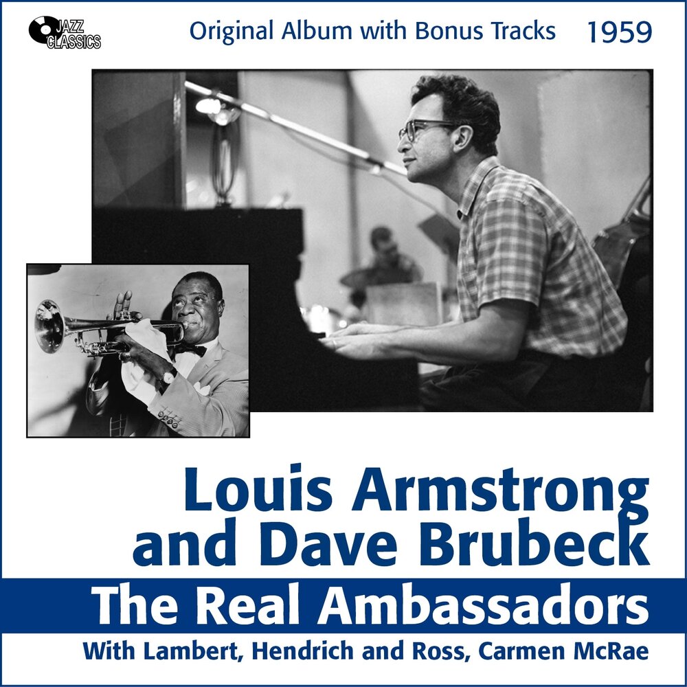 Cutural Exchange - Dave Brubeck, Louis Armstrong, Lambert, Hendrick & Ross