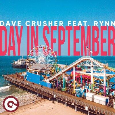 Dave Crusher feat. Rynn - Day In September