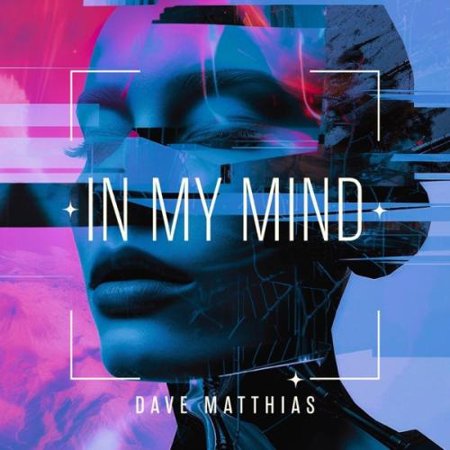 Dave Matthias - In My Mind