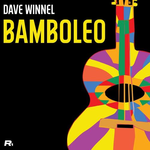 Dave Winnel - Bamboleo