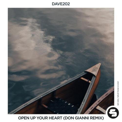 Dave202 - Open up Your Heart (Don Gianni Remix Edit)