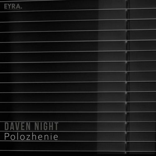 Daven Night - Polozhenie