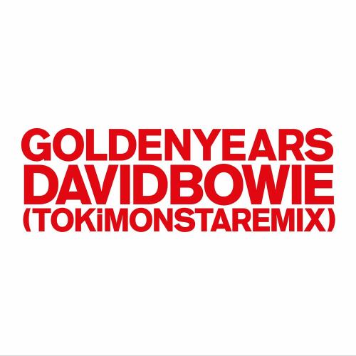 David Bowie - Golden Years (TOKiMONSTA Remix)