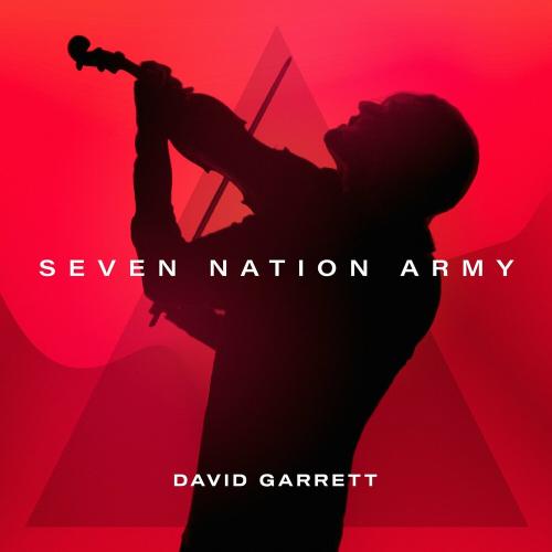 David Garrett - Seven Nation Army (David Garrett Edition)