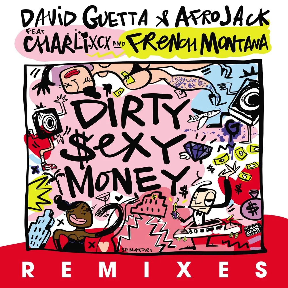 Dirty Sexy Money (KIIDA Remix; feat. Charli XCX & French Montana) - David Guetta, Afrojack, Charli XCX, French Montana, KIIDA