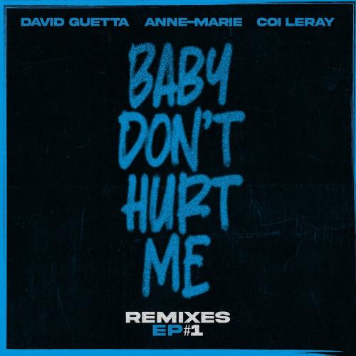 David Guetta & Anne-marie feat. Coi Leray - Baby Don't Hurt Me (Cedric Gervais Remix)