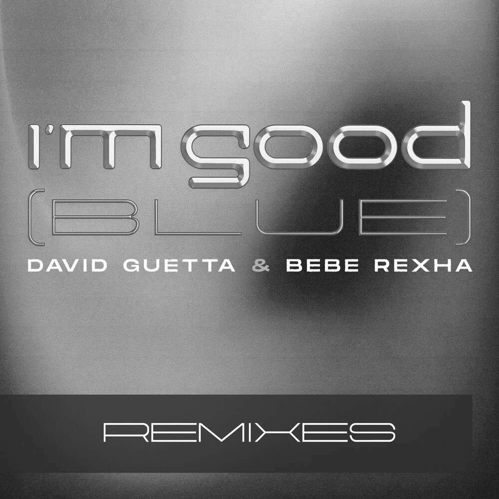 I'm Good (Blue) (Cedric Gervais Extended Remix) - David Guetta, Bebe Rexha, Cedric Gervais