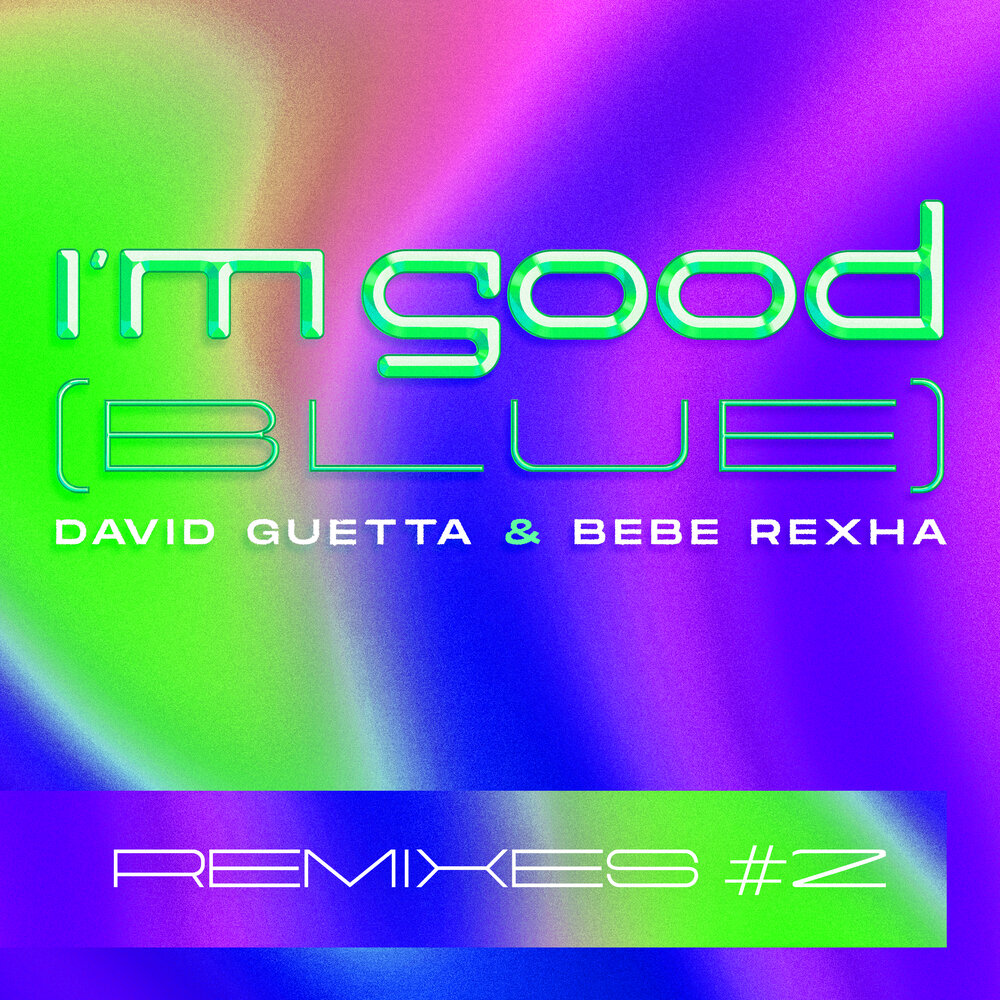I'm Good (Blue) (HEADER Remix) - David Guetta, Bebe Rexha, Header