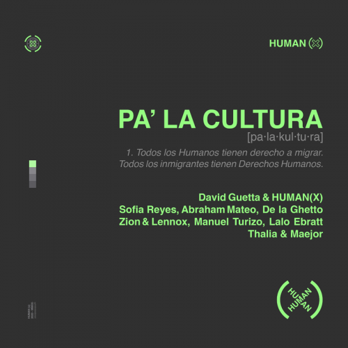 David Guetta & HUMAN(X) feat. Sofia Reyes, Abraham Mateo, De La Ghetto, Manuel Turizo, Zion & Lennox, Lalo Ebratt, Thalía & Maejor - Pa' La Cultura