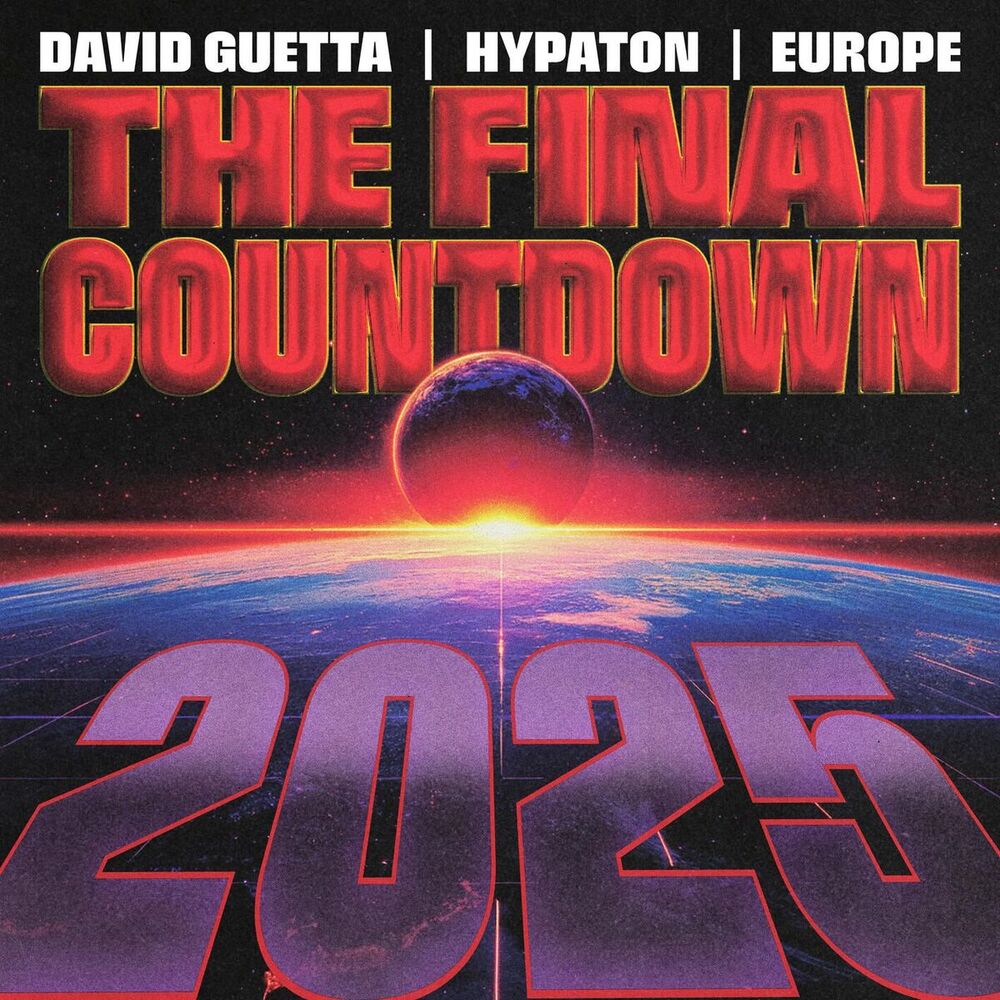 The Final Countdown 2025 (Extended Mix) - David Guetta, Hypaton & Europe
