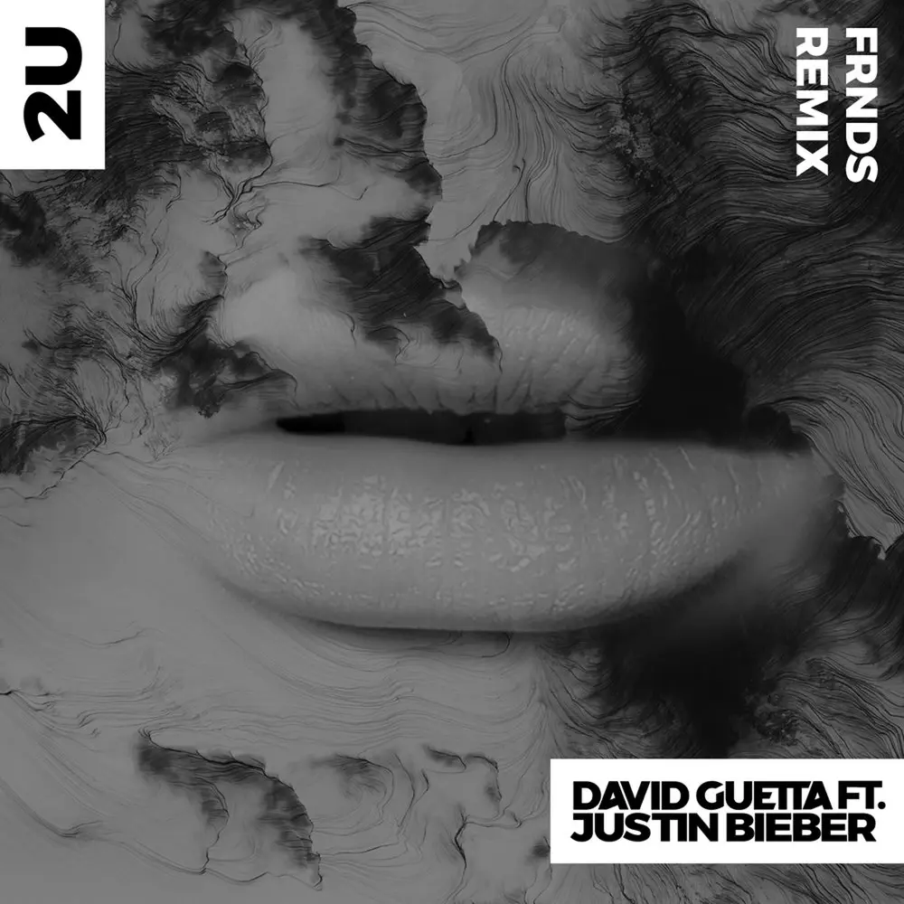 2U (FRNDS Remix; feat. Justin Bieber) - David Guetta, Justin Bieber