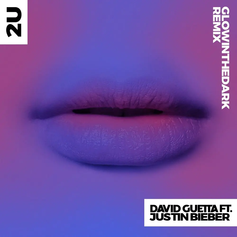 2U (GLOWINTHEDARK Remix; feat. Justin Bieber) - David Guetta, Justin Bieber