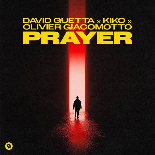 David Guetta & Kiko & Olivier Giacomotto - Prayer