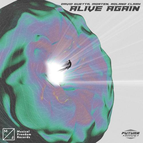 Alive Again - David Guetta & MORTEN
