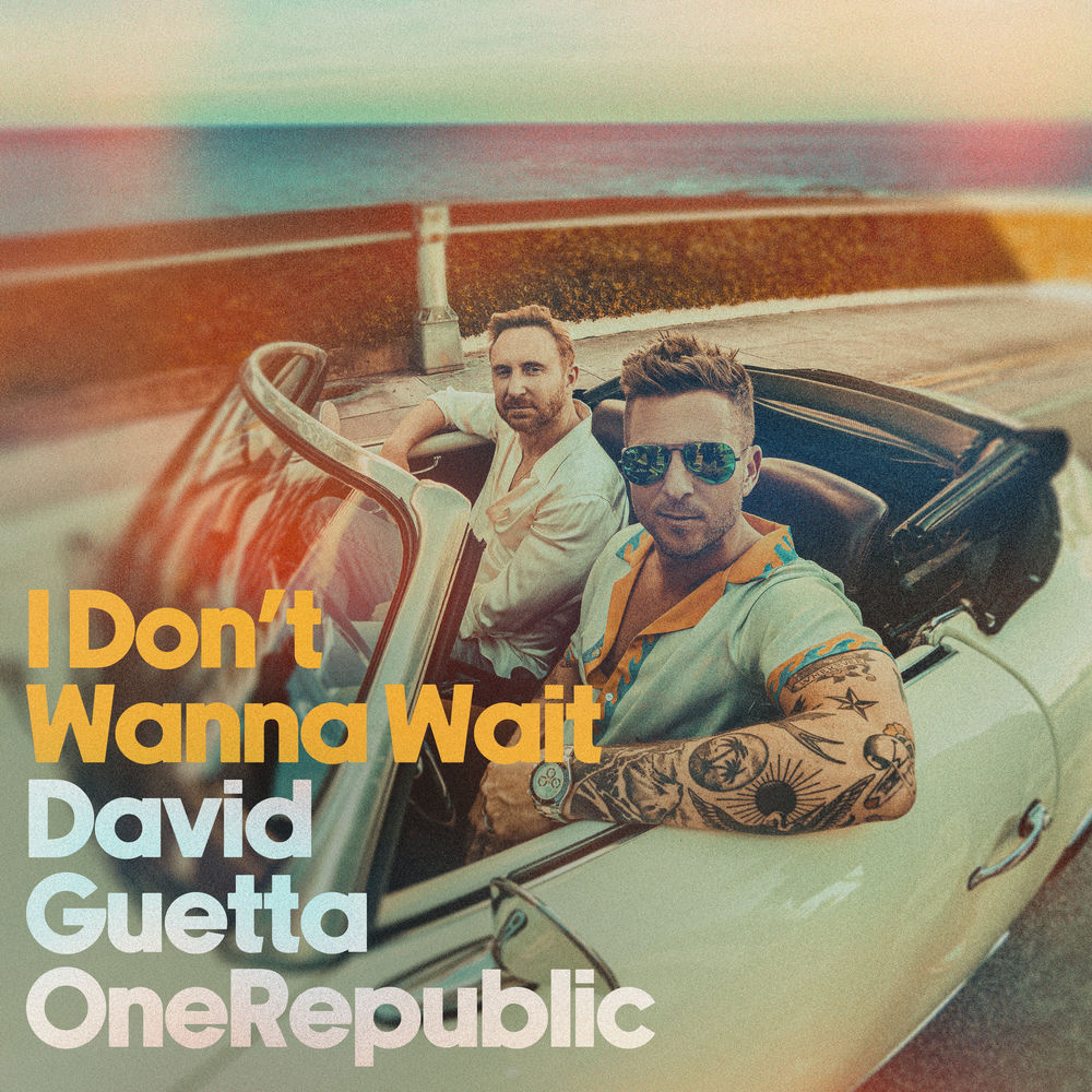 I Don't Wanna Wait (Extended) - David Guetta & OneRepublic