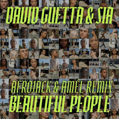 David Guetta & Sia - Beautiful People (Afrojack & Amél Remix)