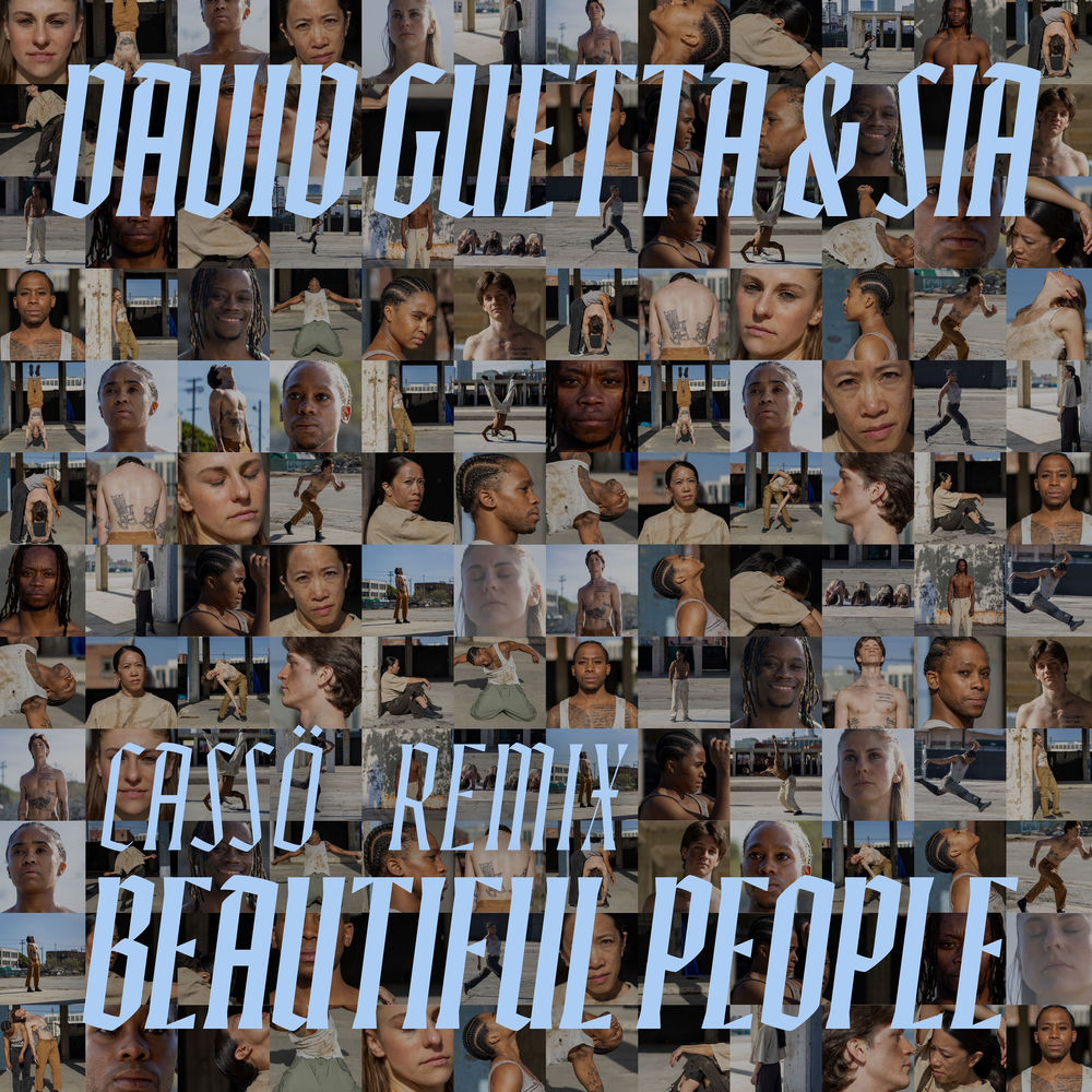 Beautiful People (Cassö Remix) (Feat. Casso) - David Guetta & Sia feat. CASSO