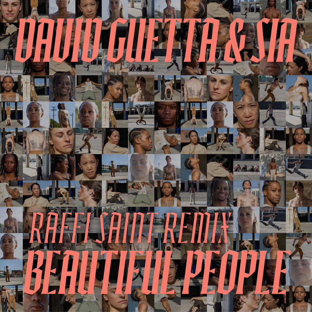 Beautiful People (Raffi Saint Remix Extended) (Feat. Raffi Saint) - David Guetta & Sia feat. Raffi Saint