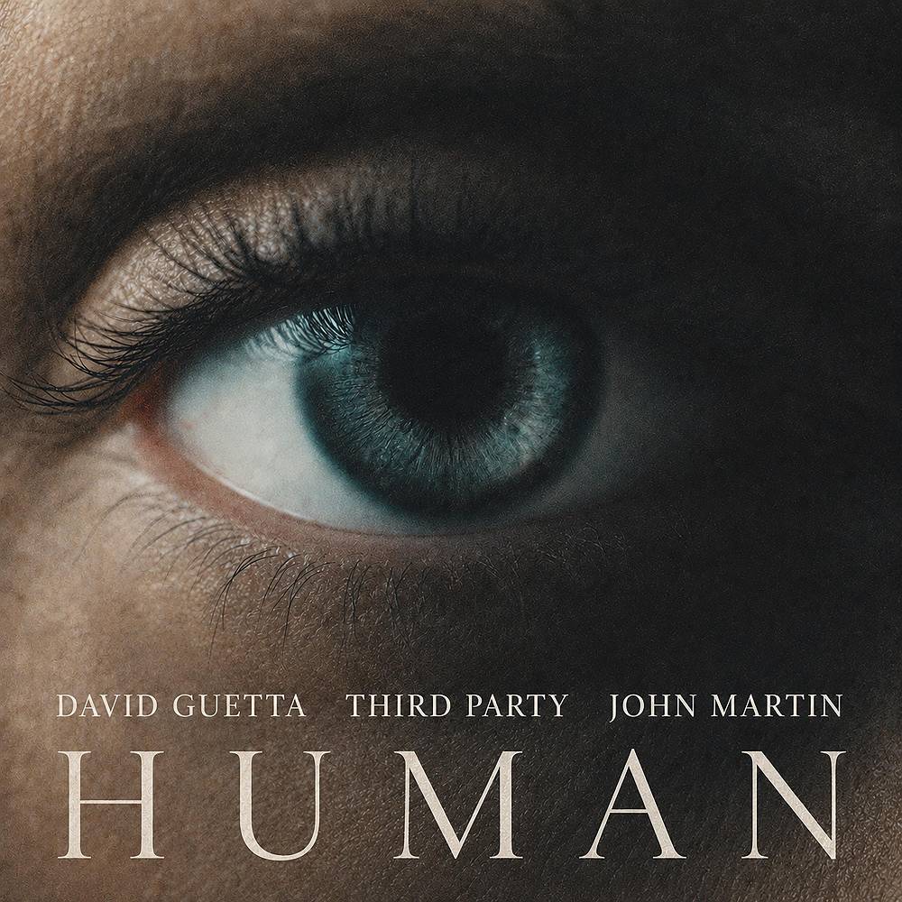 Human - David Guetta & Third ≡ Party & John Martin