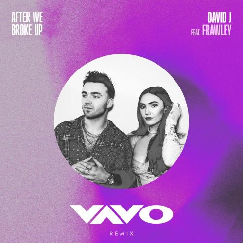 David J, Frawley & VAVO - After We Broke Up (feat. Frawley) (VAVO Remix)