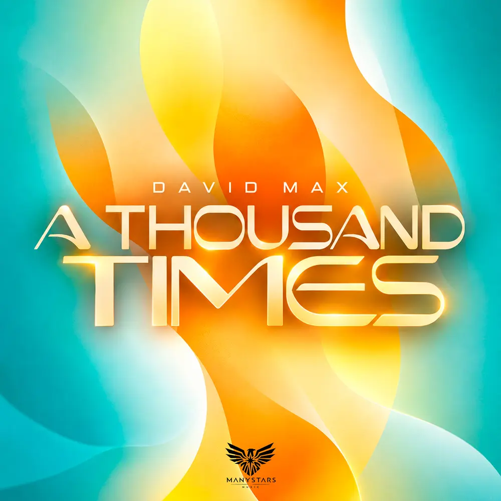 A Thousand Times - David Max