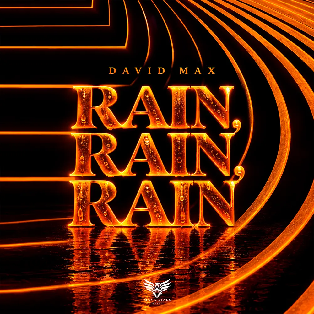 Rain, Rain, Rain - David Max