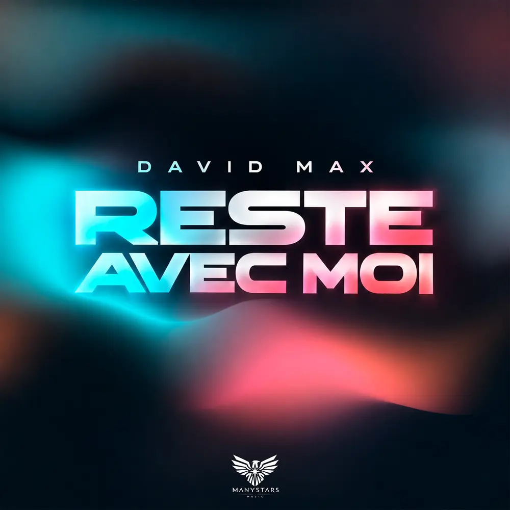 Reste Avec Moi - David Max